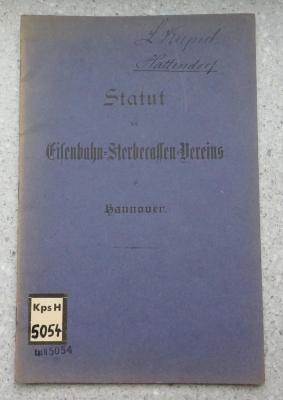 Kps H 5054 : Statut des Eisenbahn-Sterbecassen-Vereins zu Hannover (1885)