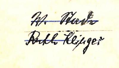 - (Klinger, Ruth;Stade, W.[?]), Von Hand: Name; 'W.[?] Stade / Ruth Klinger'. 