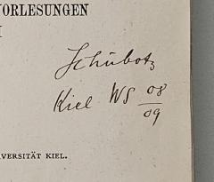 - (Schubotz, Hermann ), Von Hand: Autogramm, Name, Ortsangabe, Datum; 'Schubotz Kiel WS 08/09'. 