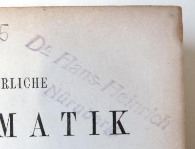 - (Heinrich, Hans Dr.), Stempel: Name, Ortsangabe; 'Dr. Hans Heinrich / Nürnberg'. 