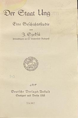 00/8446 : Der Staat Ungarn : eine Geschichtsstudie (1918)
