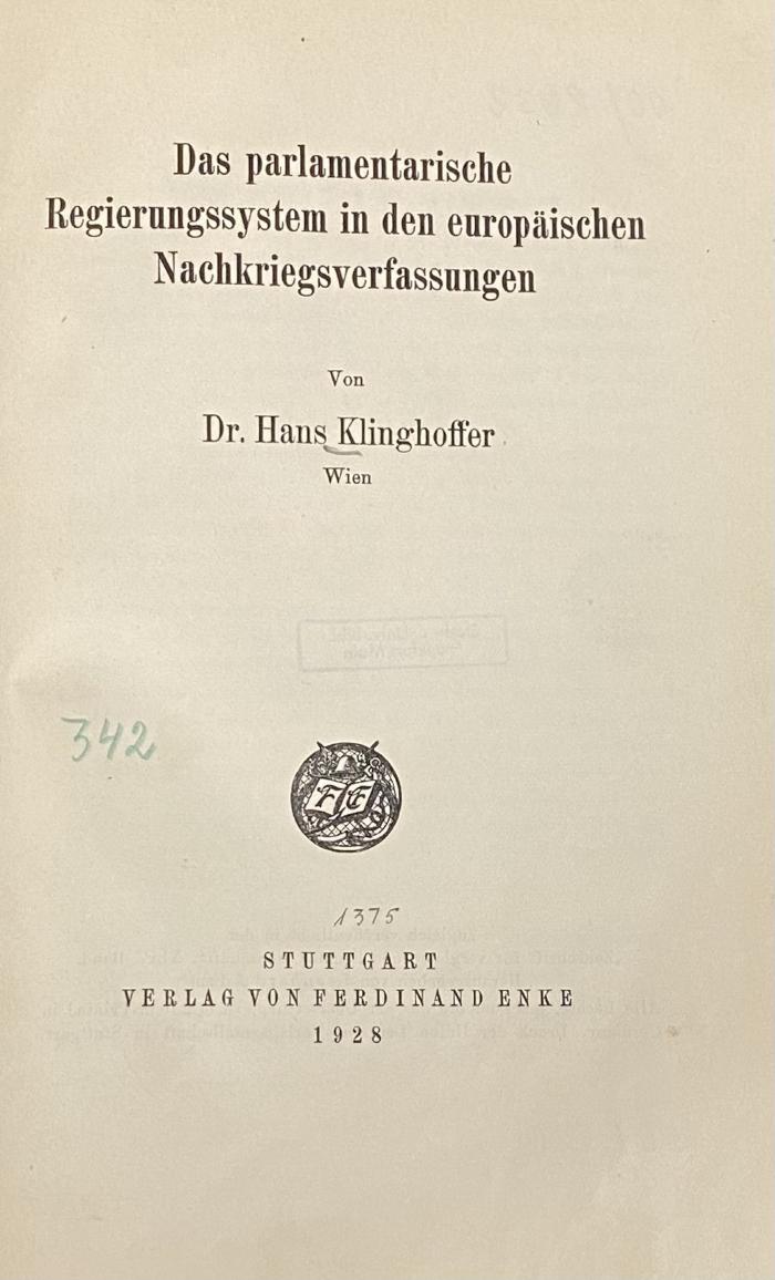 00/8632 : Das parlamentarische Regierungssystem in den europäischen Nachkriegsverfassungen (1928)