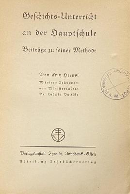 00/11307 : Geschichts-Unterricht an der Hauptschule : Beiträge zu seiner Methode (1932)