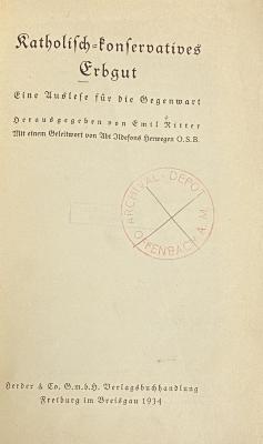 00/11092 : Katholisch-konservatives Erbgut : eine Auslese für die Gegenwart (1934)