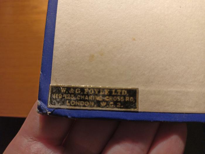 - (W. & G. Foyle (London)), Etikett: Name; 'W. & G. Foyle Ltd.
119-125 Charing Cross Rd.
London, W.C. 2.'. 