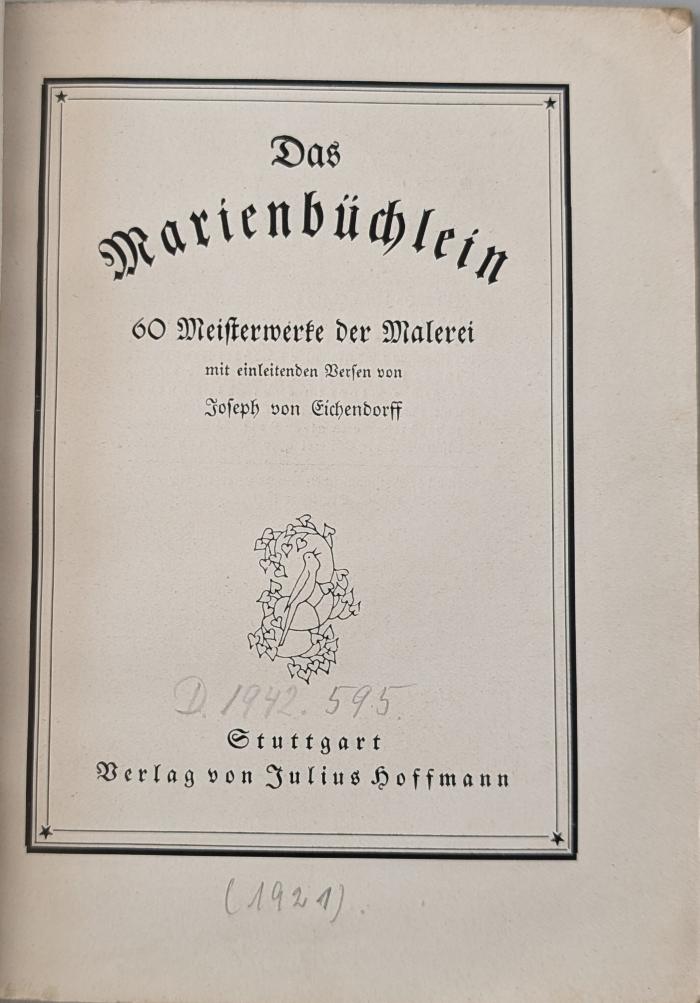 - (Gerhard Laible genannt Amundsen), Von Hand: ; 'D. 1942.595
(1921)'. 