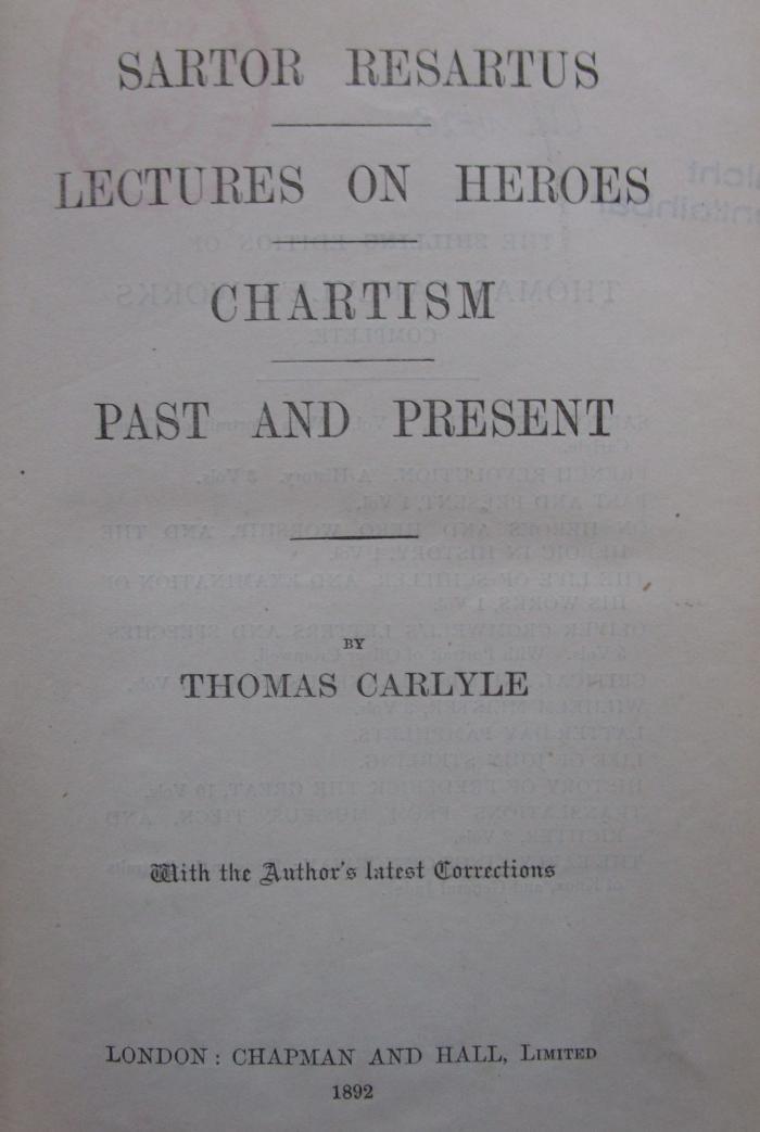 Aa 1428: Sartor resartus, lectures on heroes, chartism, past and present (1892)