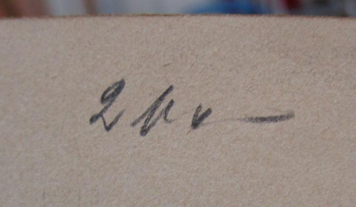 Aa 1349 bb: Die Geschichte in tabellarischer Übersicht : Ein Hülfsbuch für den Geschichtsunterricht (1911);- (unbekannt), Von Hand: Nummer; '2 M v'. 