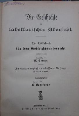 Aa 1349 bb: Die Geschichte in tabellarischer Übersicht : Ein Hülfsbuch für den Geschichtsunterricht (1911)