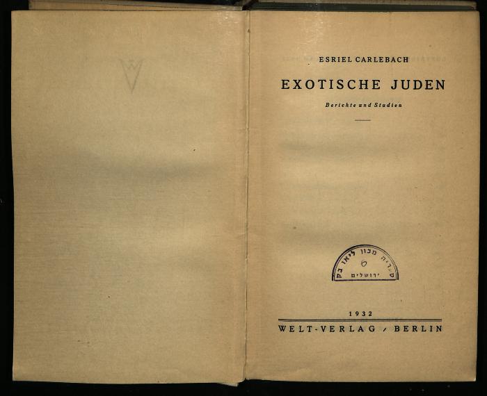 JUD III J 774 : Exotische Juden Berichte und Studien (1932)
