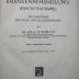 Kk 419 c: Die seelische Krankenbehandlung (Psychotherapie) : Ein Grundriss für Fach- und Allgemeinpraxis (1922)