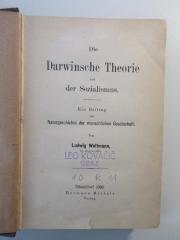 10 R 11 : Die Darwinische Theorie und der Sozialismus. Ein Beitrag zur menschlichen Gesellschaft. (1899)