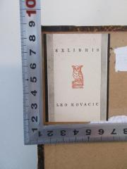 - (Kovačič, Leo), Etikett: Exlibris; 'Exlibris Leo Kovacic'.  (Prototyp)