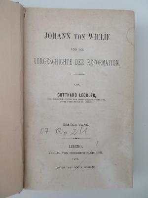 57 Gp 2/1 : Johann von Wiclif und die Vorgeschichte der Reformation (1873)