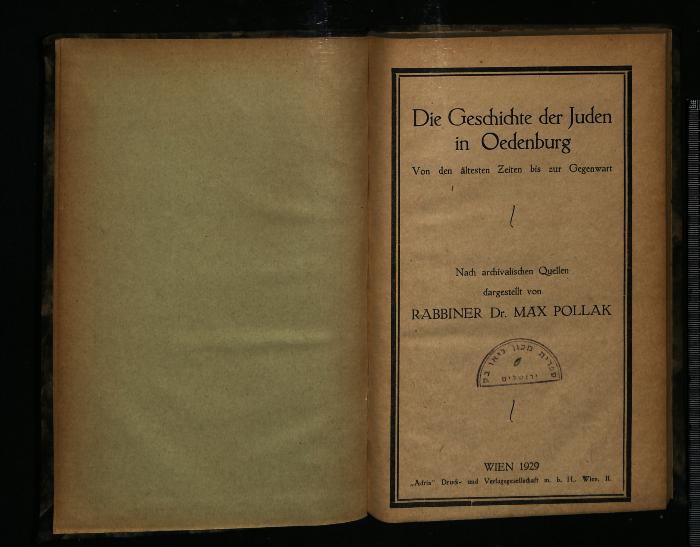 JUD III F 4350 : Die Geschichte der Juden in Oedenburg Von den ältesten Zeiten bis zur Gegenwart (1929)