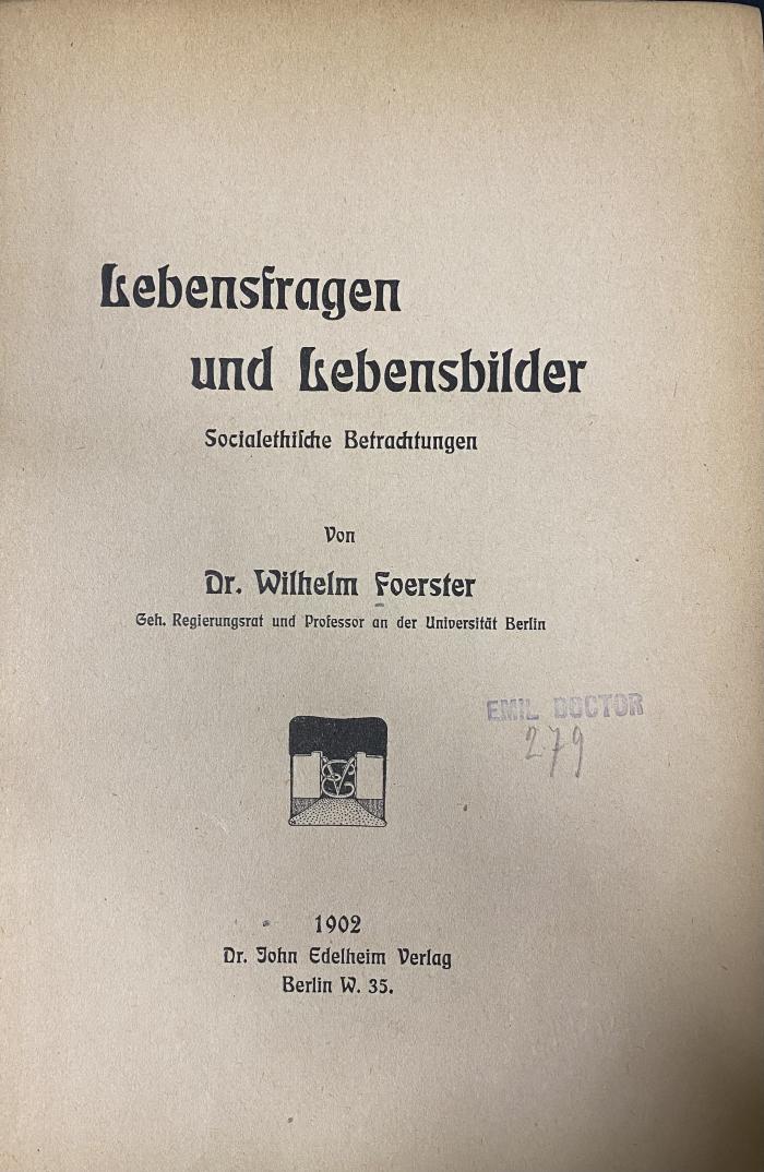 00/11722 Bd. 1 : Lebensfragen und Lebensbilder : Socialethische Betrachtungen (1902)