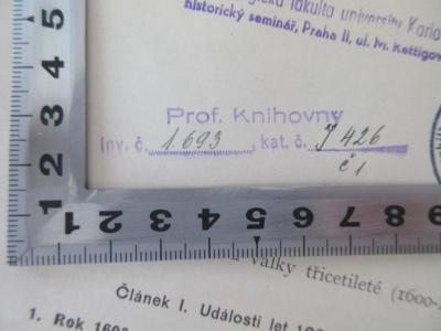 - (Univerzita Karlova, Praha;Pedagogická fakulta university Karlovy ), Stempel: Name; 'Prof. Knihovny Inv. C. 1.693, kat. C. J 426 cí'. 
