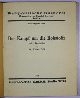 SA 525 : Der Kampf um die Rohstoffe. (1928)