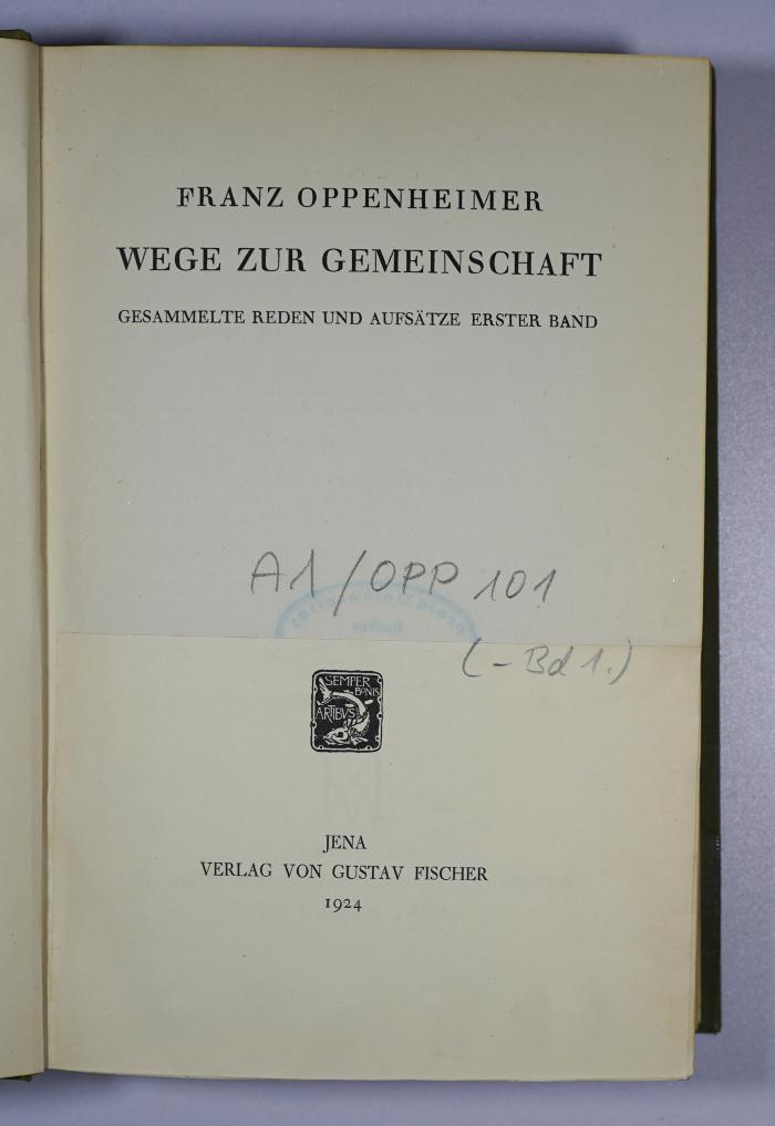 A 1/OPP 101-1 : Gesammelte Reden und Aufsätze : Wege zur Gemeinschaft. (1924)