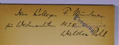 - (Müntner, Fritz;Pahl, Walther), Von Hand: Widmung, Name, Datum; 'Dem Kollegen F. Müntner zu Weihnachten 1928, Walther Pahl'. 