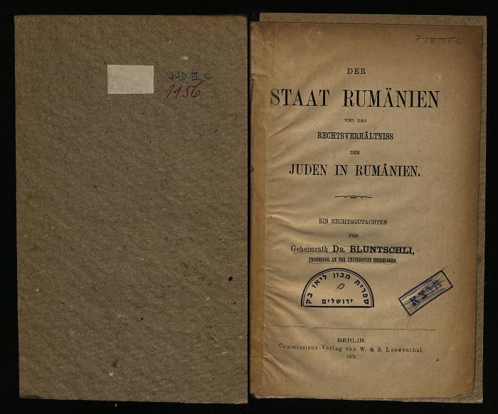 JUD III C 1156 : Der Staat Rumänien und das Rechtsverhältnis der Juden in Rumänien (1879)