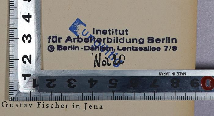 SA 863&lt;4&gt; : Die Grundlagen der Nationalökonomie. (1944);- (Institut für Arbeiterbildung Berlin-Dahlem), Stempel: Berufsangabe/Titel/Branche, Signatur, Ortsangabe, Name; 'Institut für Arbeiterbildung Berlin 
Berlin-Dahlem, Lentzallee 7/9 No[2 20]'. 