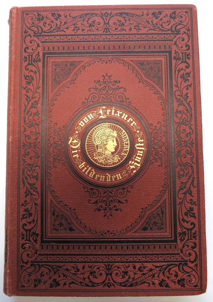 W 3029 : Die Bildenden Künste in ihrer geschichtlichen Entwicklung bis auf die Neuzeit. (1880)