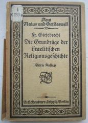 I 6689 c: Die Grundzüge der israelitischen Religionsgeschichte (1919)