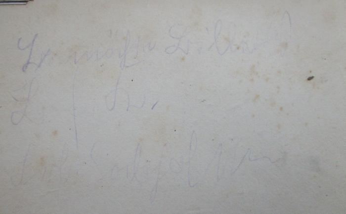 Ab 523 ac: Alte Geschichte für die Anfangsstufe des historischen Unterrichts (1895);- (Sachs, Louis), Von Hand: Notiz; 'B. möchte Billetts
B. / K.
Frl. [.]abhol[...]'. 