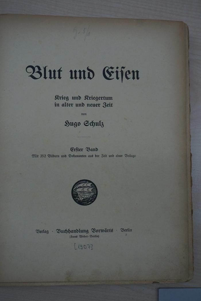 1933 B 3244-1  (Slg. Sozialistica): Blut und Eisen: Krieg und Kriegertum in alter und neuer Zeit (1907)