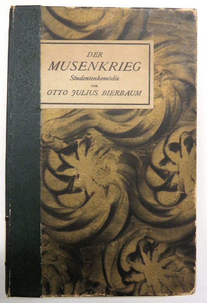 Z 4853 : Der Musenkrieg. Eine Studentenkomödie in vier Aufzügen für die Opernbühne (1907)