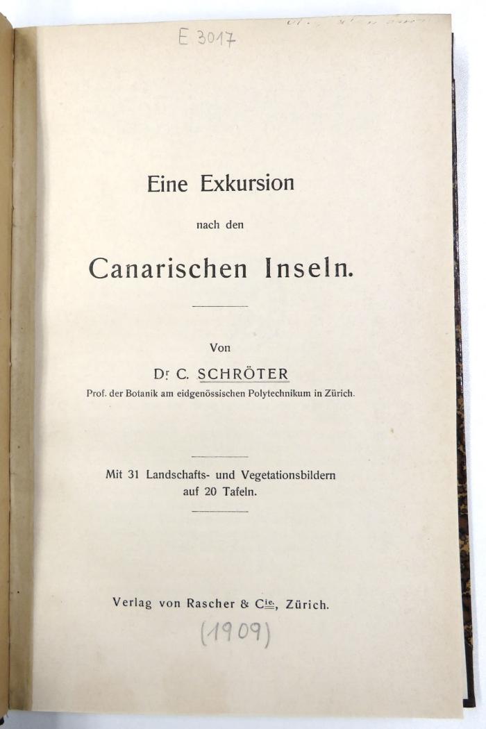 E 3017 : Eine Excursion nach den Canarischen Inseln (1909)