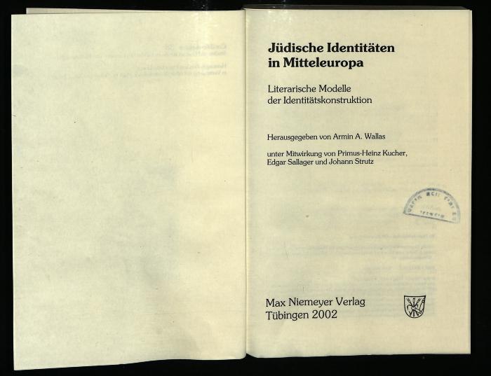 JUD III 06 102 : Jüdische Identitäten in Mitteleuropa: Literarische Modelle der Identitätskonstruktion (2002)