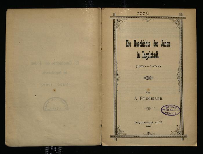 JUD II F8 1898 : Die Geschichte der Juden in Ingolstadt (1300–1900)
 (1900)