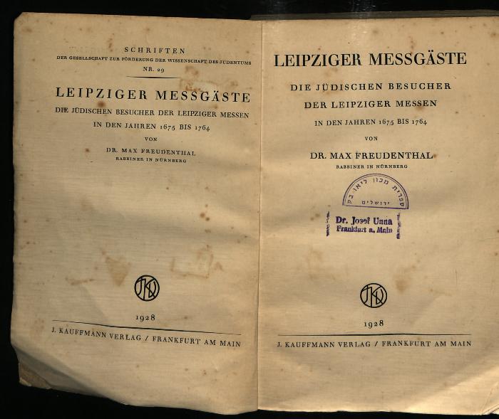 JUD II F8 5972 : Leipziger Messgäste: Die jüdischen Besucher der Leipziger Messen in den Jahren 1675 bis 1764
 (1928)