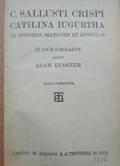 Aa 1468 1912: C. Sallusti Crispi Catilina, Iugurtha: ex Historiis orationes et epistulae (1912)