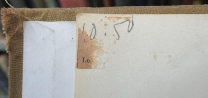 Aa 1433 bi 1-3: Charakterbilder aus der Geschichte und Sage, für einen propädeutischen Geschichtsunterricht (1892);- (unbekannt), Von Hand: Nummer, Preis; '10.50'. ;- (unbekannt), Etikett: ; '[...]
Le[...]'. 