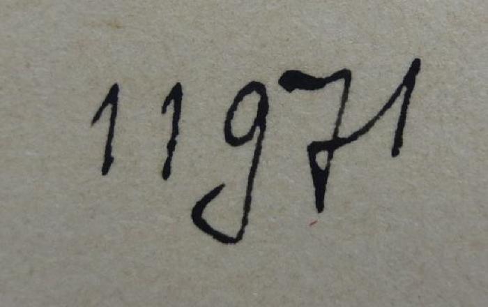 XIV 3061: Geschichte der Berliner Buchbinder-Innung : festschrift zur Jubelfeier des 300jährigen Bestehens der Innung (1895);- (unbekannt), Von Hand: Nummer; '11971'. 