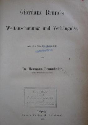 Hk 430: Giordano Bruno's Weltanschauung und Verhängniss (1892)