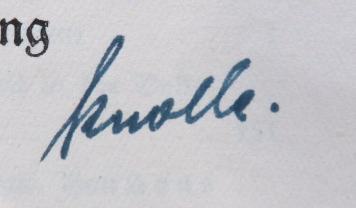 - (Knolle, [?]), Von Hand: Autogramm; 'Knolle.'. 