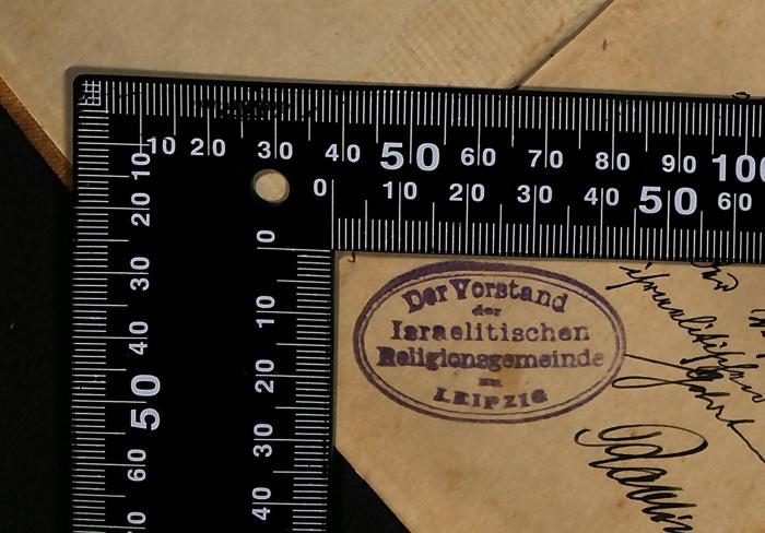 - (Israelitische Religionsgemeinde zu Leipzig), Stempel: Name; 'Der Vorstand der Israelitischen Religionsgemeinde zu Leipzig
-
The Board of the Israelite Religious Community of Leipzig'. 