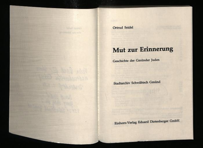 JUD II F8 93 21 A : Mut zur Erinnerung: Geschichte der Gmünder Juden