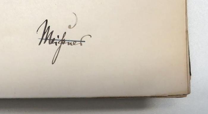 - (Meißner, Richard), Von Hand: Autogramm; 'Meißner'. 