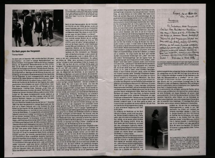 - (Kowalzìk, Barbara), Papier: Autor; 'The article, titled "Ein Buch gegen das Vergessen" by Thomas Nabert, discusses the book "Wir waren eure Nachbarn – Die Juden im Leipziger Waldstraßenviertel", published in December 1996.'. 