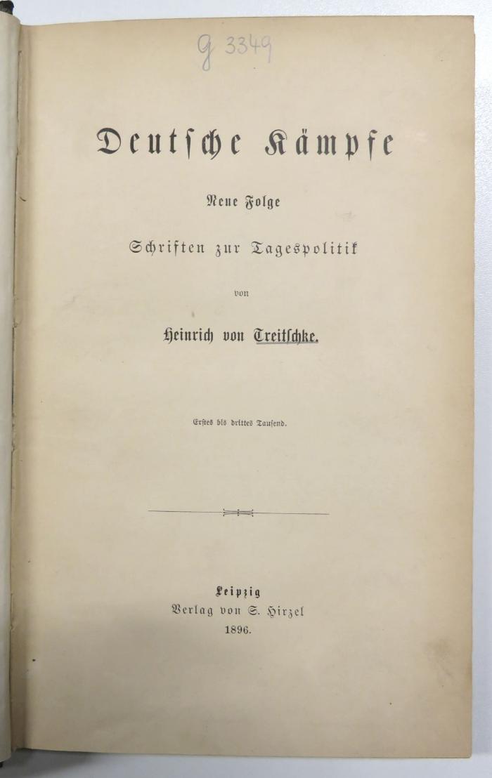 G 3349 : Deutsche Kämpfe. Neue Folge. Schriften zur Tagespolitik (1896)