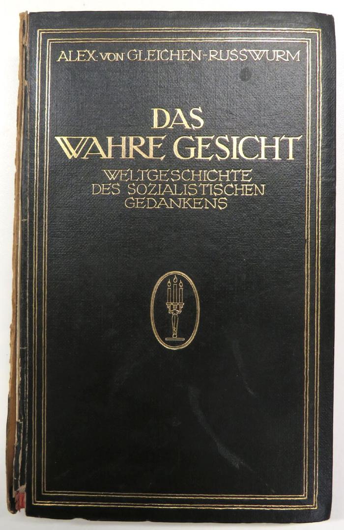 S 3295 : Das wahre Gesicht. Weltgeschichte des sozialistischen Gedankens. (1919)