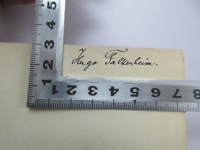 - (Falkenheim, Hugo), Von Hand: Autogramm; 'Hugo Falkenheim.'.  (Prototyp)