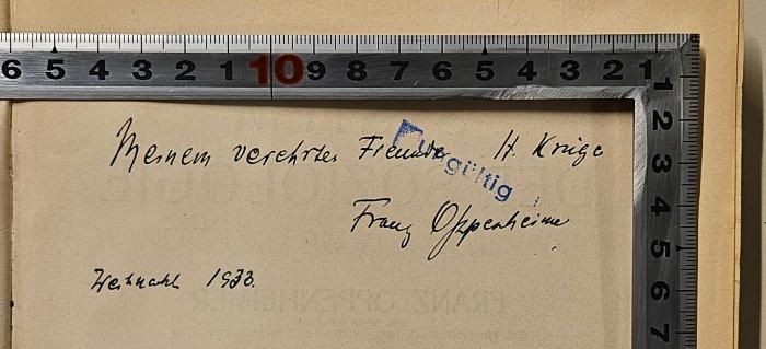 A 2 OPP 4-4,2 : System der Soziologie. Vierter Band: Abriss einer Sozial- und Wirtschaftsgeschichte Europas von der Völkerwanderung bis zur Gegenwart. Zweite Abteilung: Adel und Bauernschaft. (1933);- (Oppenheimer, Franz), Von Hand: Widmung, Name, Autogramm; 'Meinem verehrten Freunde H. [Krüger] Franz Oppenheimer Weihnacht 1933.'. 