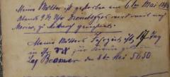 - (Familie Anschel), Von Hand: Datum, Notiz; 'Meine Mutter ist gestorben am 6ten Mai 1890 Abends 9 1/2 Uhr Dienstags, es wird [...] noch M[...], zu Mittwoch gerechnet.
Meiner Mutters Jahrzeit ist 17 Tag in Jhr. אייר [Monat Ijjar] zur Kwure [Grab/Beisetzung] gekommen an Lag Beomer dem 8ten Mai 5650'. 