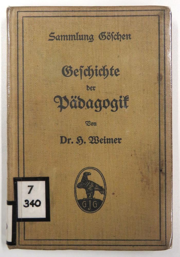 7/340 : Geschichte der Pädagogik (1910)